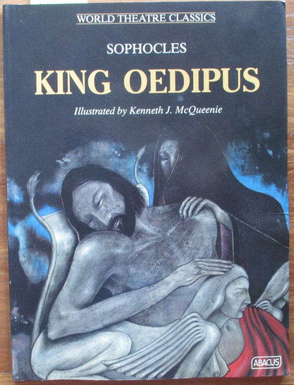 King Oedipus: World Theatre Classics