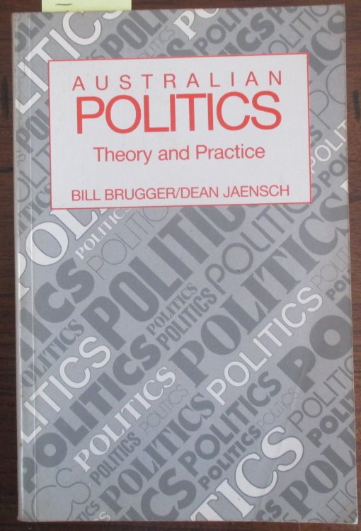 Australian Politics: Theory and Practice