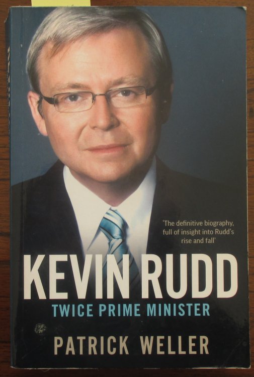 Kevin Rudd: Twice Prime Minister