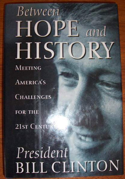 Between Hope and History: Meeting America's Challenges for the 21st Century