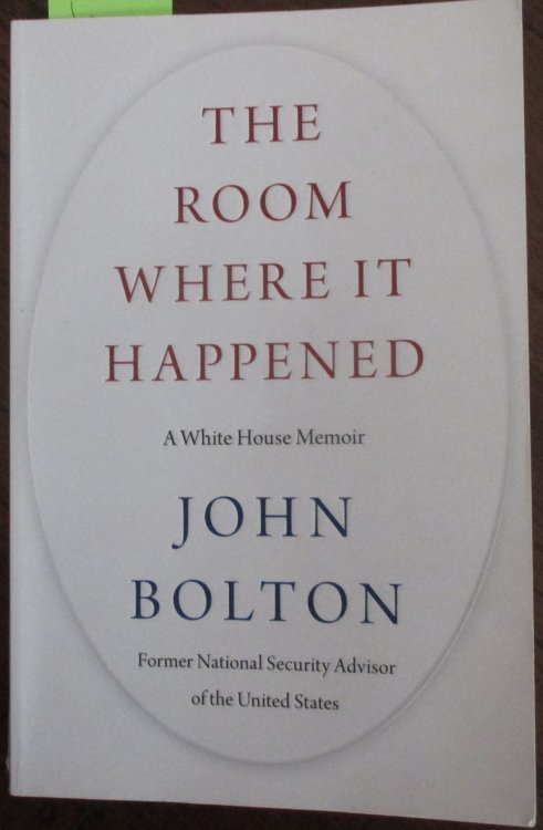 Room Where It Happened, The: A White House Memoir
