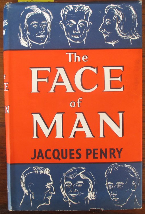 Face of Man, The: A Study of the Relationship Between Physical Appearance and Personality