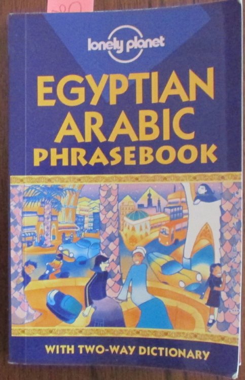 Egyptian Arabic Phrasebook with Two-Way Dictionary (Lonely Planet)