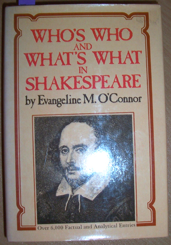 Who's Who and What's What in Shakespear