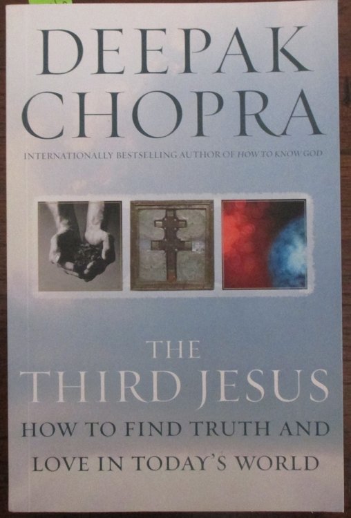 Third Jesus, The: How to Find Truth and Love in Today's World