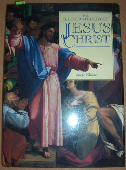 Illustrated Life of Jesus Christ, The