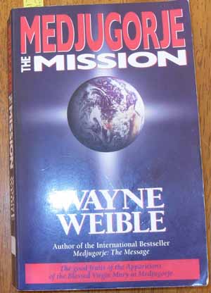 Medjugorje: The Mission