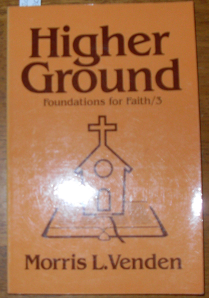 Higher Ground: Foundations for Faith 3
