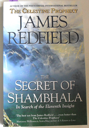 Secret of Shambhala, The: In Search of the Eleventh Insight