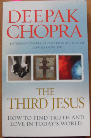 Third Jesus, The: How to Find Truth and Love in Today's World