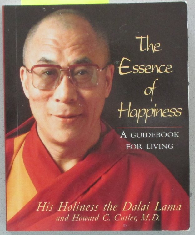 Essence of Happiness, The: A Guidebook of Living