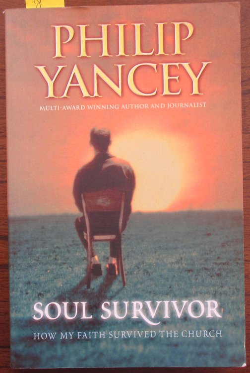 Soul Survivor: How My Faith Survived the Church