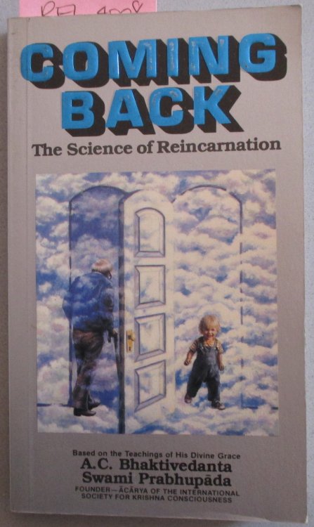 Coming Back: The Science of Reincarnation
