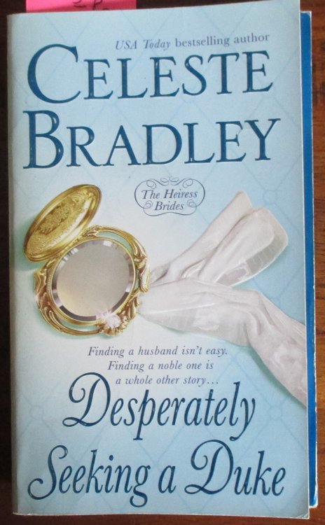 Desperately Seeking a Duke: The Heiress Brides