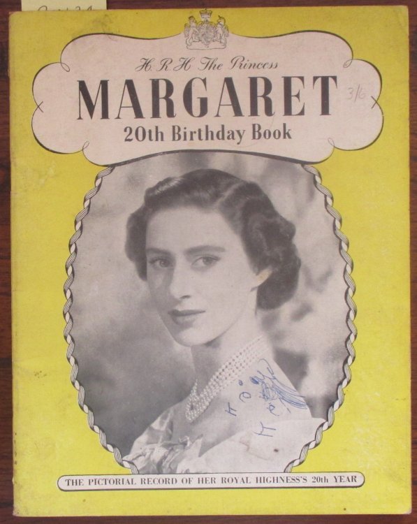 H. R. H. The Princess Margaret 20th Birthday Book: The Pictorial Record of Her Royal Highness's 20th Year