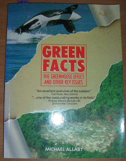 Green Facts: The Greenhouse Effect and Other Key Issues
