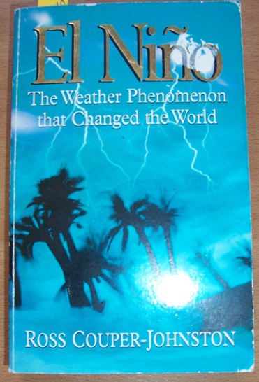 El Nino: The Weather Phenomenon That Changed the World