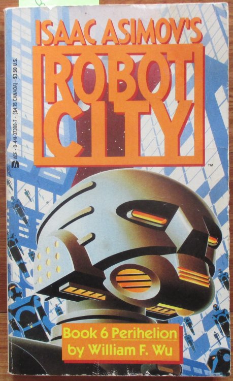 Perihelion: Isaac Asimov's Robot City #6