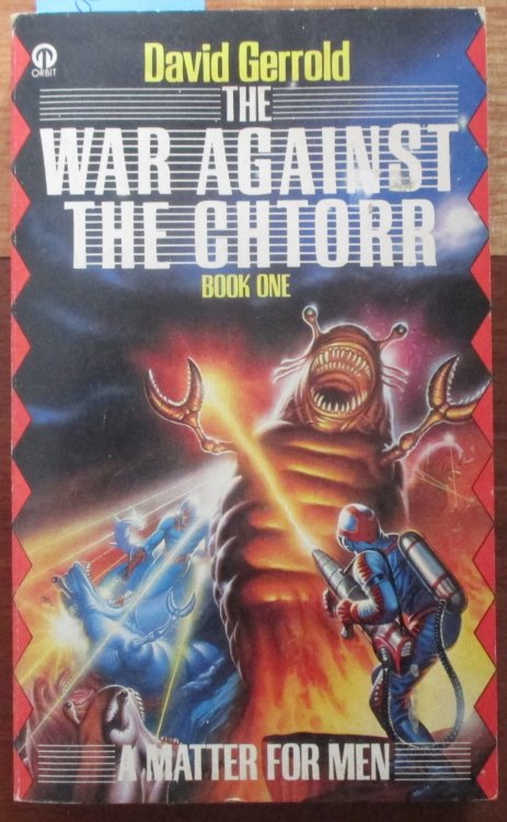 Matter for Men, A: The War Against Chtorr #1