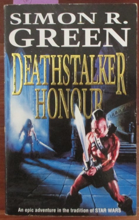 Deathstalker Honour: Deathstalker Saga #4