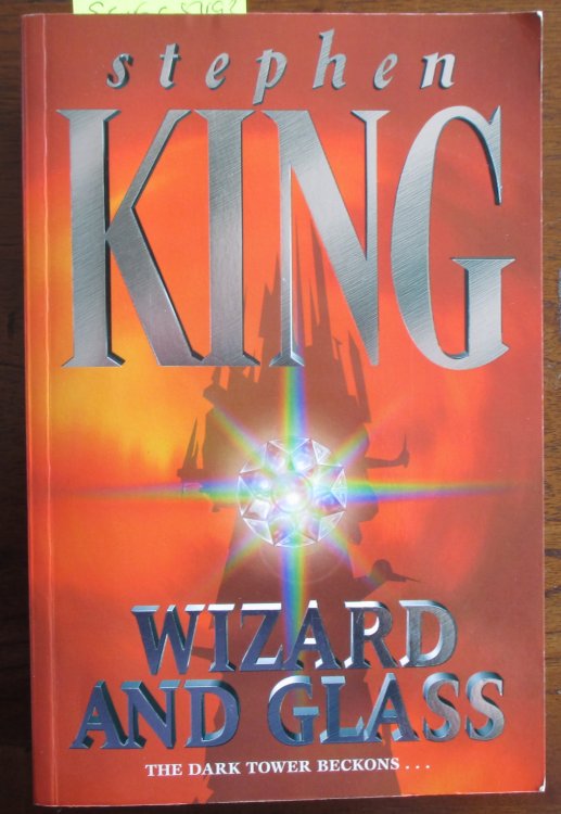 Wizard and Glass: The Dark Tower #4