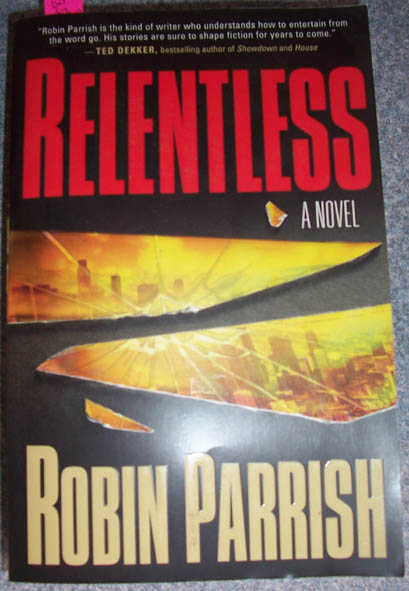 Relentless: A Novel