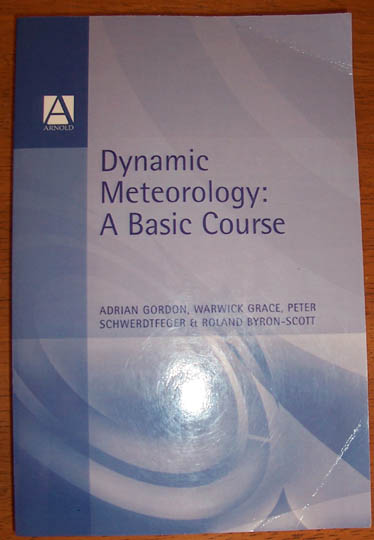 Dynamic Meteorology: A Basic Course