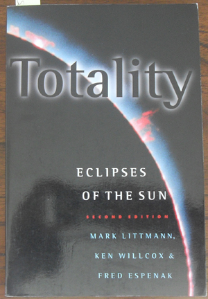 Totality: Eclipses of the Sun