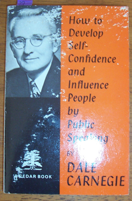 How to Develop Self-Confidence and Influence People By Public Speaking