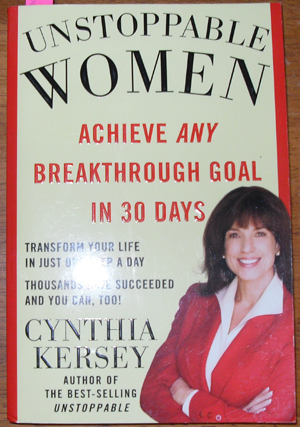 Unstoppable Woman: Achieve Any Breakthrough Goal in 30 Days