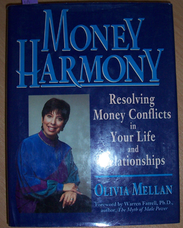 Money Harmony: Resolving Money Conflicts in Your Life and Relationships