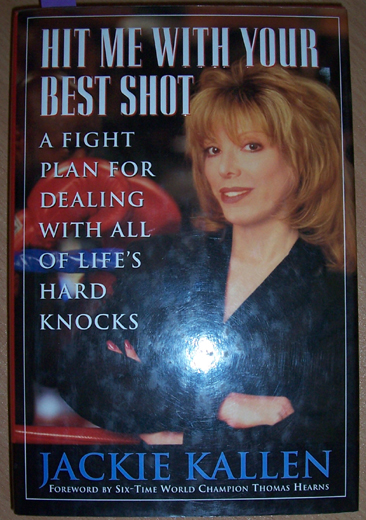 Hit Me with Your Best Shot: A Fight Plan for Dealing with All of Life's Hard Knocks