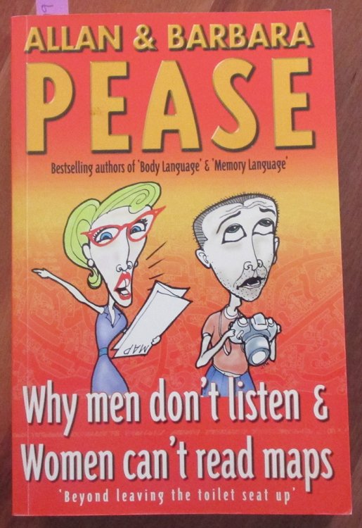 Why Men Don't Listen and Women Can't Read Maps