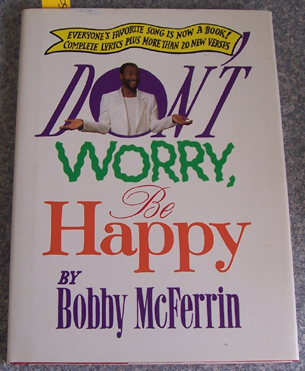 Don't Worry, Be Happy