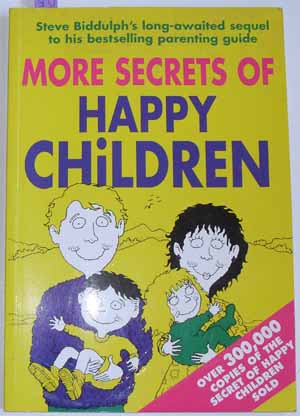 More Secrets of Happy Children