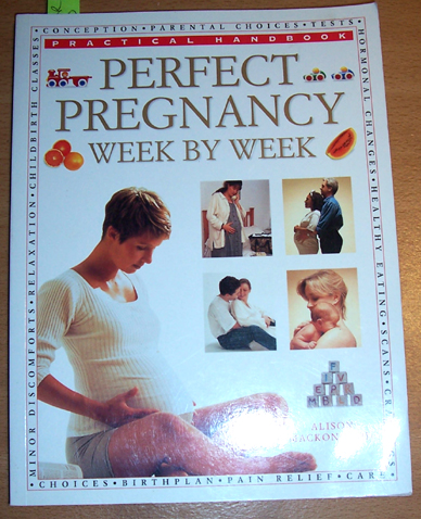 Perfect Pregnancy Week By Week