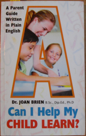 Can I Help My Child Learn A Parent Guide Written in Plain English