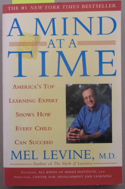Mind at a Time, A: America's Top Learning Expert Shows How Every Child Can Succeed