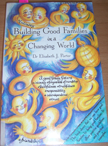 Building Good Families in a Changing World