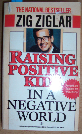 Raising Positive Kids in a Negative World