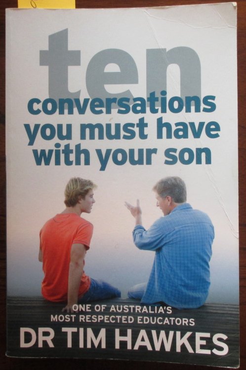 Ten Conversations You Must Have With Your Son