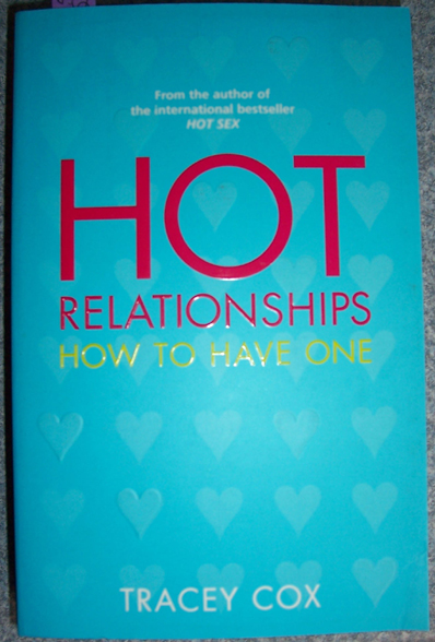 Hot Relationships: How to Have One