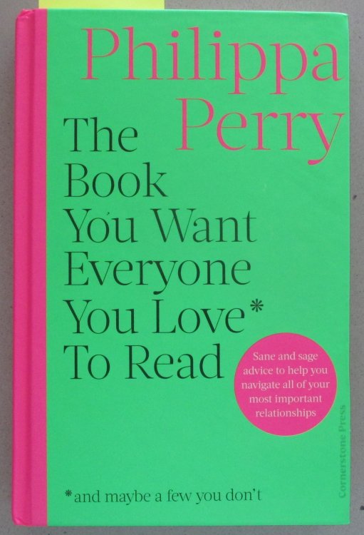 Book You Want Everyone You Love To Read, The (And Maybe a Few You Don't)