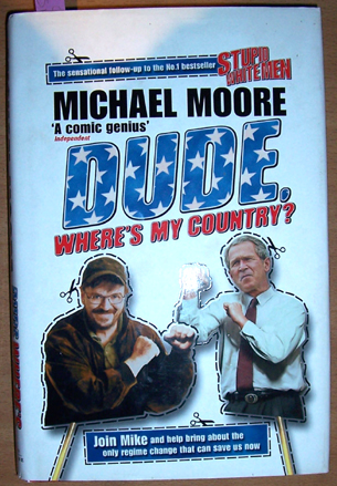 Dude, Where's My Country