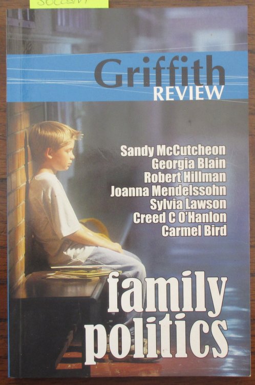 Family Politics: Griffith Review (#10)