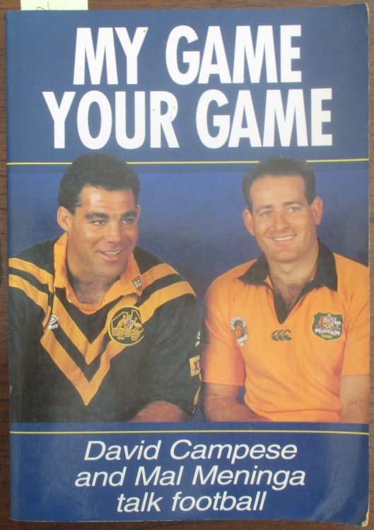 My Game, Your Game: David Campese and Mal Meninga Talk Football