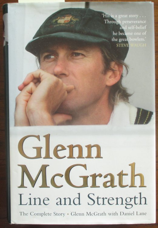 Glen McGrath: Line and Strength - The Complete Story