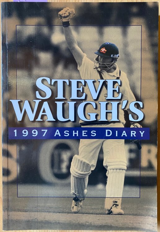 Steve Waugh's 1997 Ashes Diary