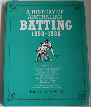 History of Australian Batting 1850-1986, A
