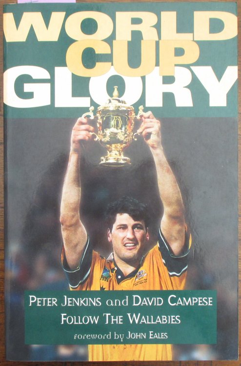 World Cup Glory: Peter Jenkins and David Campese Follow the Wallabies
